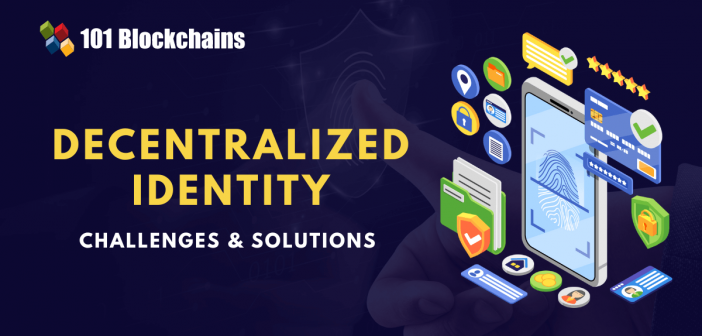 decentralized identity challenges and solutions