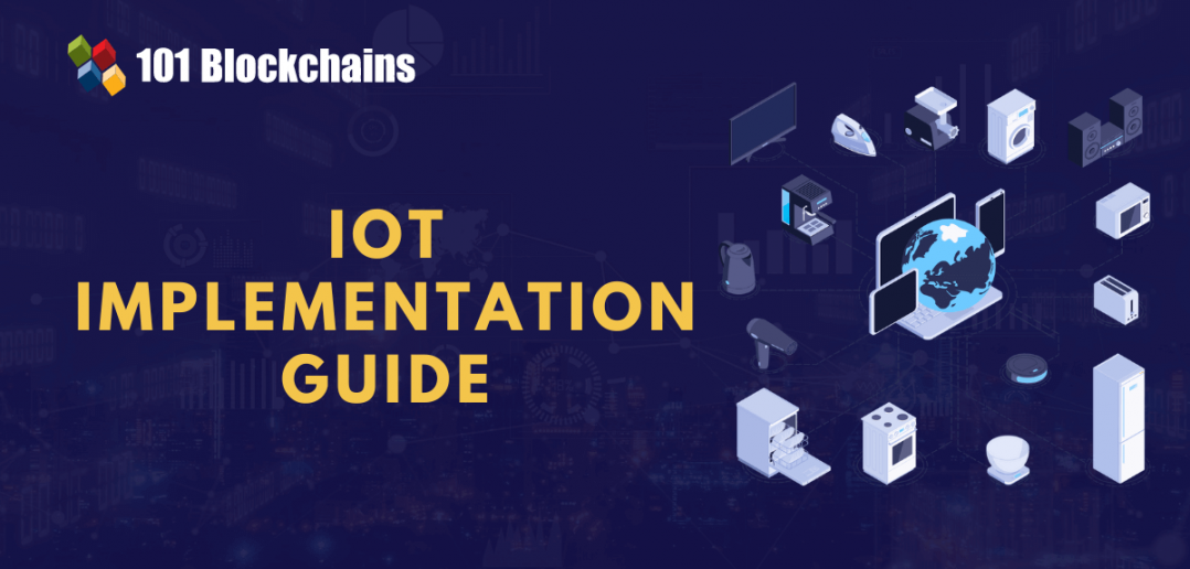 IoT Implementation Guide - Step By Step Explained