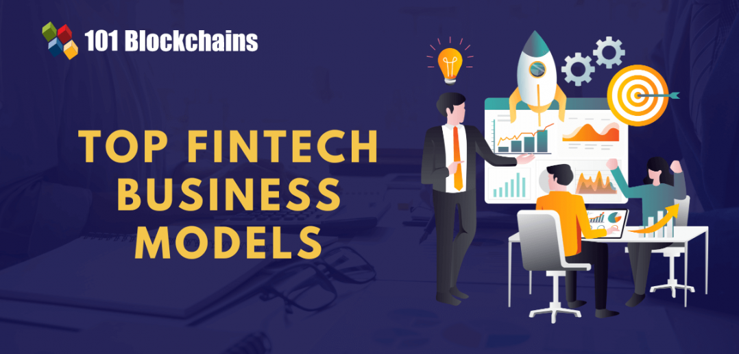 Top 10 Innovative Fintech Business Models In 2023