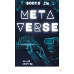 Metaverse The Visionary Guide for Beginners