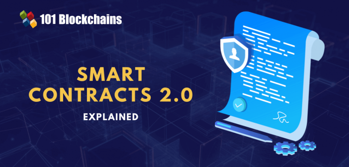 Smart Contracts 2.0 explained