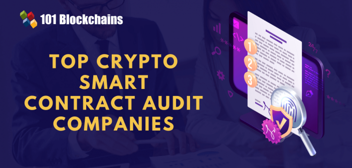 Top Crypto Smart Contract Audit Companies