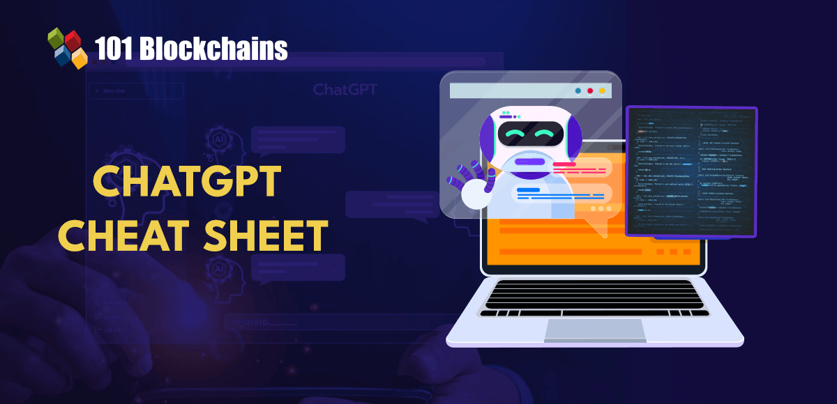 The Ultimate ChatGPT Cheat Sheet   101 Blockchains