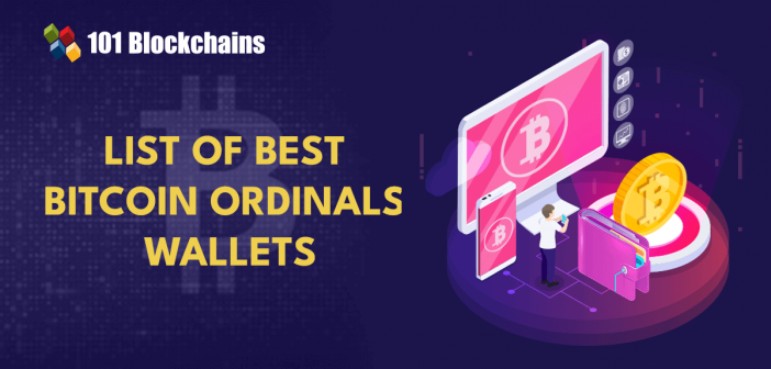 Best Bitcoin Ordinals Wallets