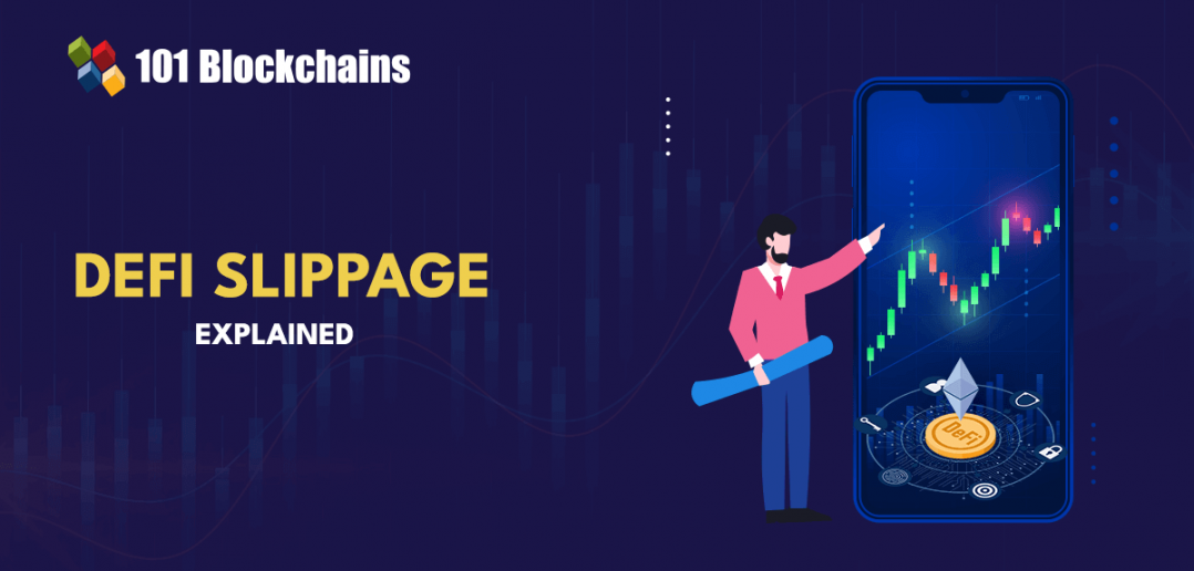 Slippage in DeFi Know Everything 101 Blockchains