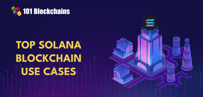 top solana Blockchain use cases