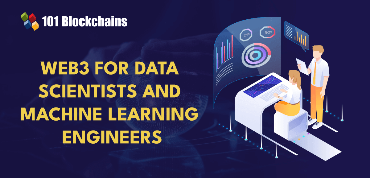 Web3 for Data Scientists and Machine Learning Engineers