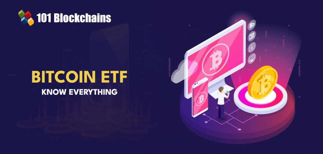 What Is A Bitcoin ETF, And How Does It Work? - 101 Blockchains