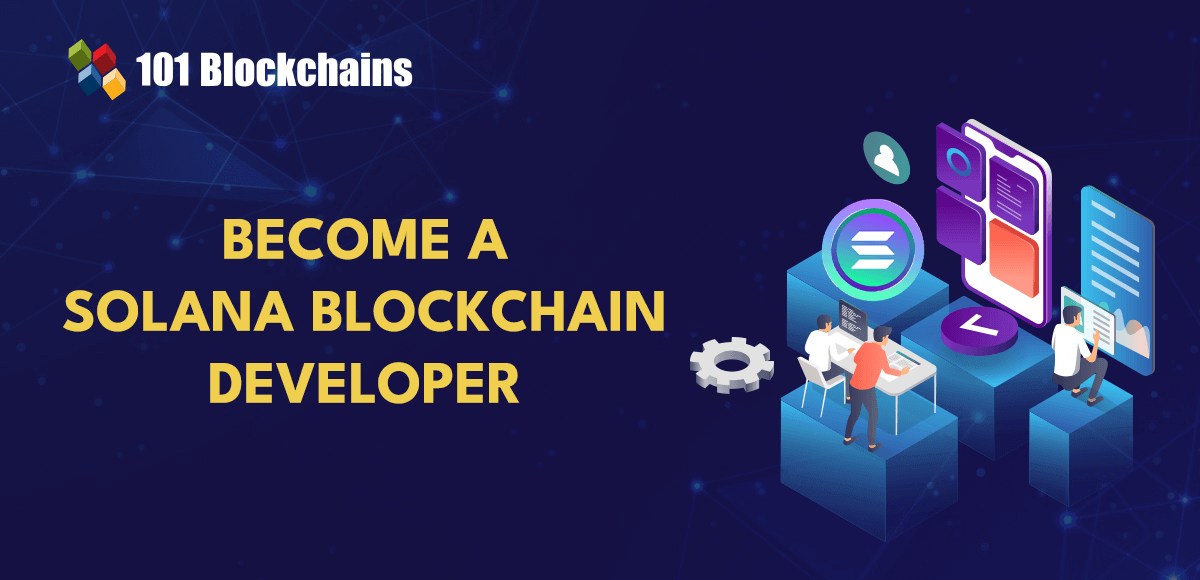 Become Solana Blockchain Developer