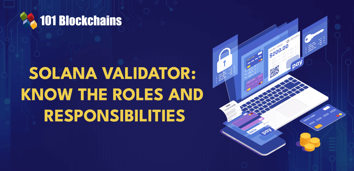 solana validator roles and responsibilities
