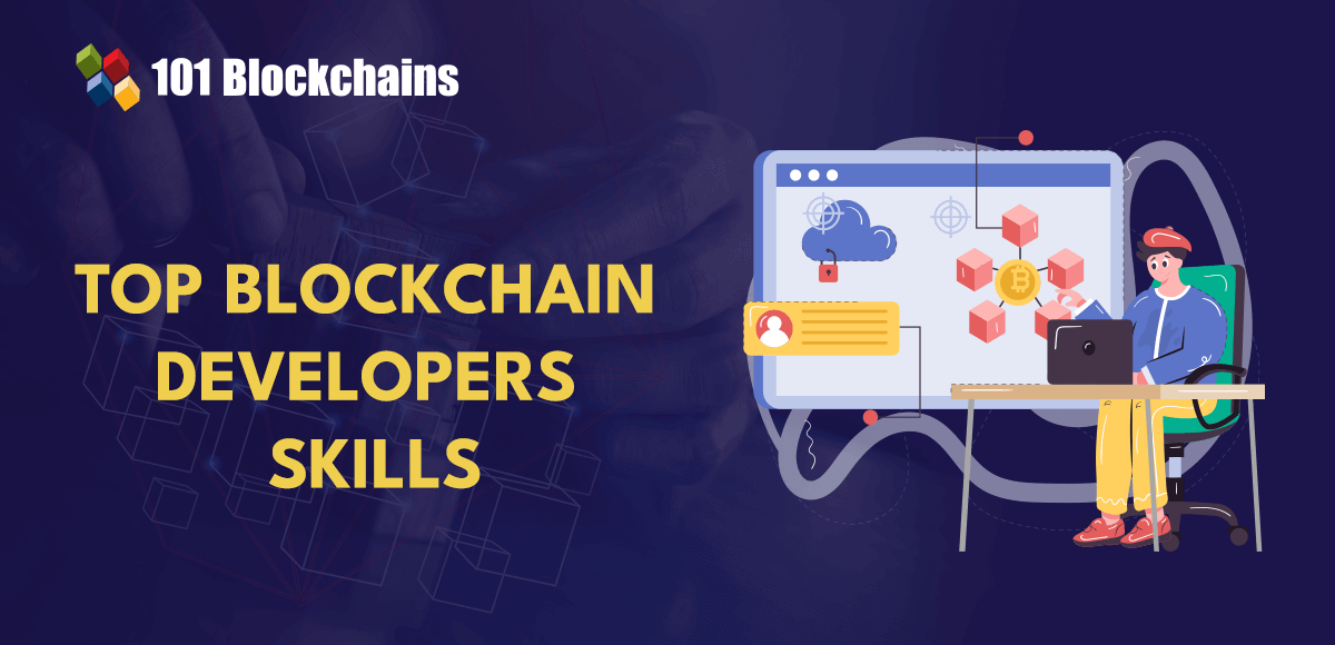 Top Blockchain Developers Skills