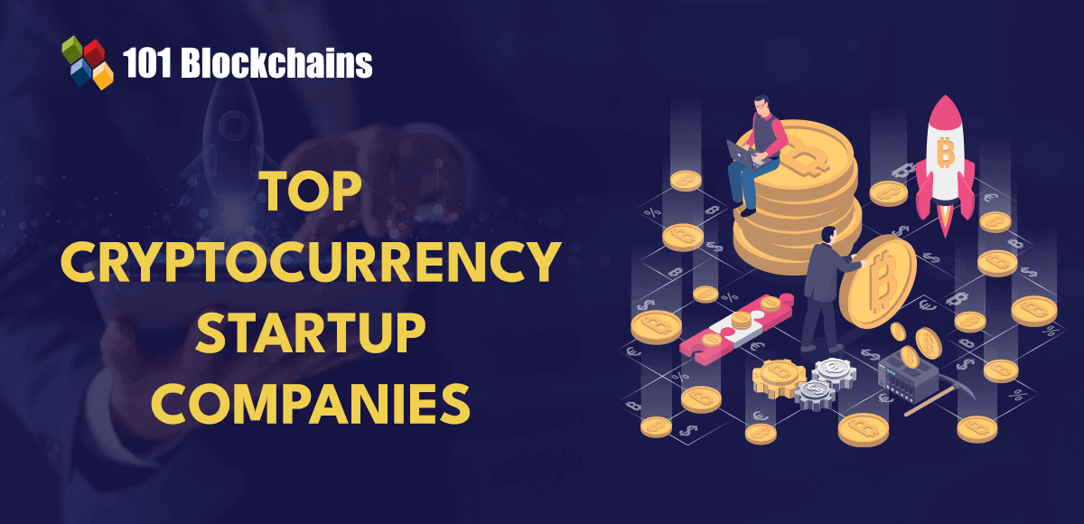 Top Cryptocurrency Startup Companies