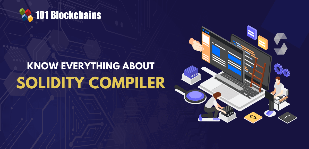 Solidity Compiler explained