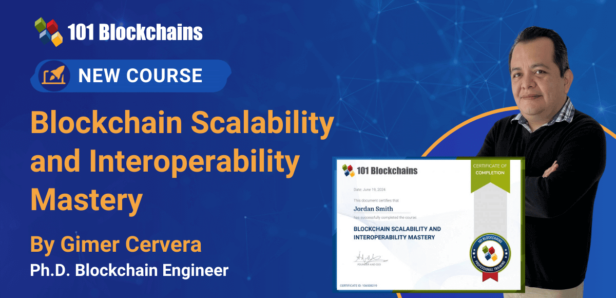 Blockchain Scalability and Interoperability Mastery Course launched
