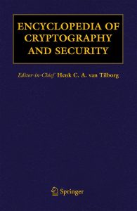 Encyclopedia of Cryptography and Security