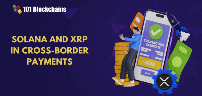 solana and xrp in Cross Border Payments