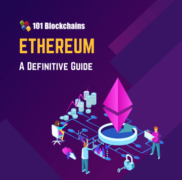 A Definitive Guide on Ethereum