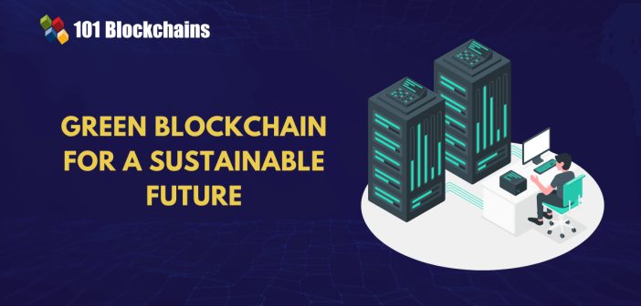 green blockchain explained