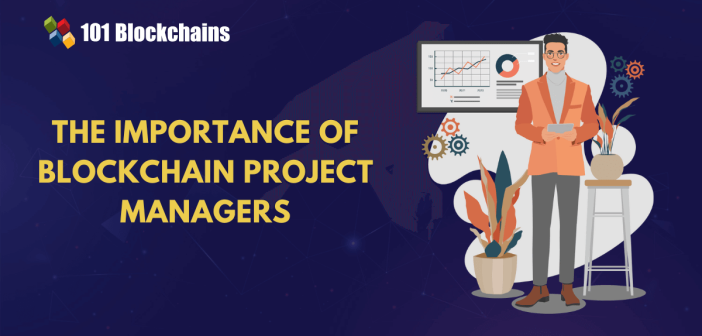 importance of blockchain project managers in industries