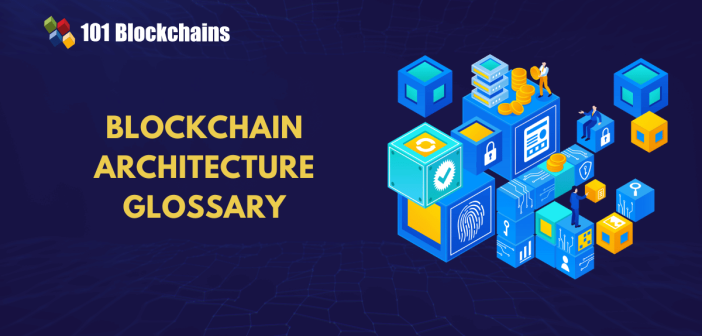 blockchain architecture glossary